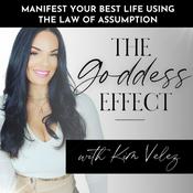 Podcast The Goddess Effect Podcast With Kim Velez