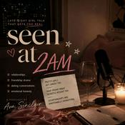 Podcast Seen At 2AM