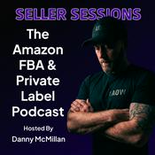 Podcast Seller Sessions Amazon FBA and Private Label