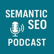 Podcast Semantic SEO Podcast