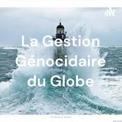 Podcast Séminaire de Stéphane Zagdanski
La Gestion Génocidaire du Globe