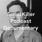 Podcast Serial Killer Podcast Documentary
