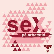 Podcast Sex på arbetstid