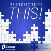 Podcast Sheppard's Restructure THIS!