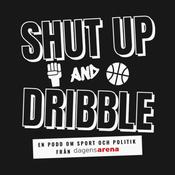 Podcast Shut up and Dribble