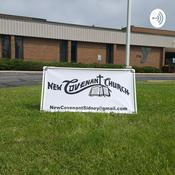 Podcast Sidney New Covenant Church