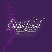Podcast Sisterhood Travels
