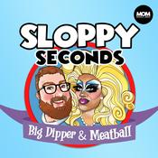 Podcast Sloppy Seconds with Big Dipper & Meatball