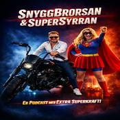 Podcast SnyggBrorsan & SuperSyrran
