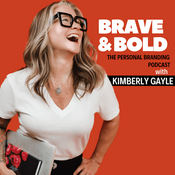 Podcast Brave & Bold The Personal Branding Podcast