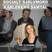 Podcast socialt självmord eller kärlekens samtal
