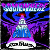 Podcast Somewhere in the Skies