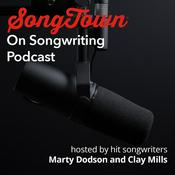 Podcast SongTown on Songwriting | Mastering the Art of Great Songs