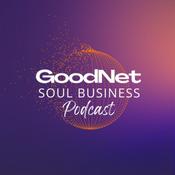 Podcast Good Net - Soul Business