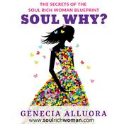 Podcast Soul Why? The Secrets Of The Soul Rich Woman Blueprint