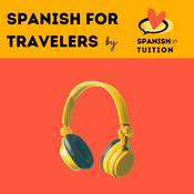 Podcast Spanish for travelers by Spanish in Tuition.