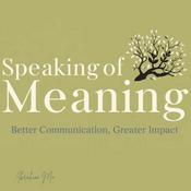 Podcast Speaking of Meaning