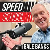 Podcast Speed School Podcast with Gale Banks
