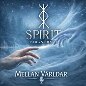 Podcast Spirit-Mellan världar