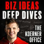 Podcast The Koerner Office - Business Ideas and Deep Dives with Chris Koerner