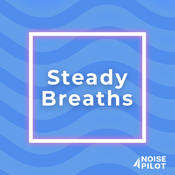 Podcast Steady Breaths