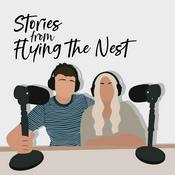 Podcast Stories from Flying the Nest