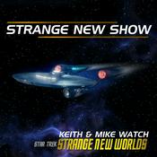 Podcast Strange New Show: KandM Watch Star Trek: Strange New Worlds