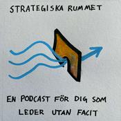 Podcast Strategiska Rummet Podcast | För dig som leder utan facit