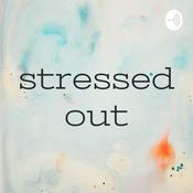 Podcast stressed out