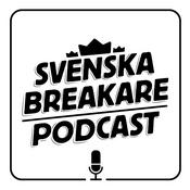 Podcast Svenska Breakare Podcast