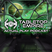 Podcast Tabletop Empire Actual Plays