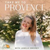 Podcast Take Me To Provence