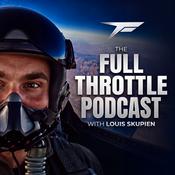 Podcast The Full Throttle Podcast with Louis Skupien