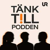 Podcast Tänk till - podden