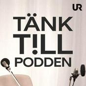 Podcast Tänk till - podden