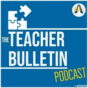 Podcast Teacher Bulletin