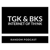Podcast TGK & BKS INTERNET OF TH!NK