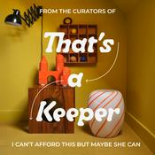Podcast That's a Keeper