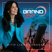 Podcast The B2B BRAND180 Podcast with Linda Fanaras