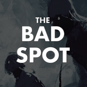 Podcast The Bad Spot