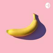 Podcast The banana podcast