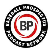 Podcast The Baseball Prospectus Podcast Network
