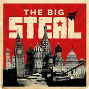 Podcast The Big Steal