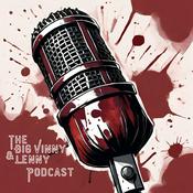 Podcast The Big Vinny and Lenny Podcast