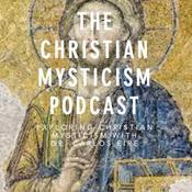 Podcast The Christian Mysticism Podcast