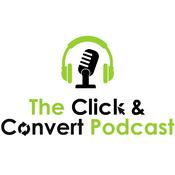 Podcast The Click & Convert Podcast