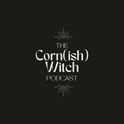 Podcast The Corn(ish) Witch