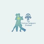 Podcast The Curious Tanguero - A Tango podcast for Tangueros