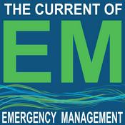 Podcast The Current of Emergency Management