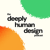 Podcast the deeply human design podcast